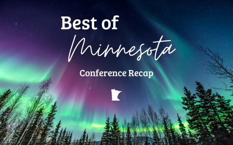 Best of Minnesota Conference Recap