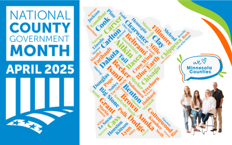 National County Government Month April 2025 We love Minnesota Counties